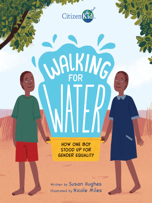 Title details for Walking for Water by Susan Hughes - Wait list